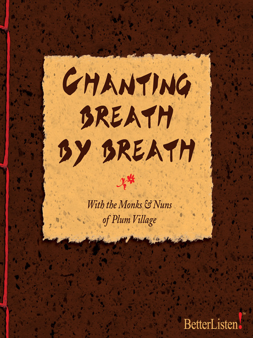 Title details for Chanting Breath by Breath by Thich Nhat Hanh - Wait list